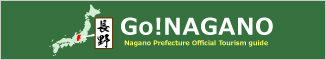 Go! Nagano | Guide Touris Resmi dari Nagano, Jepang dari Asosiasi Pariwisata Nagano Prefecture